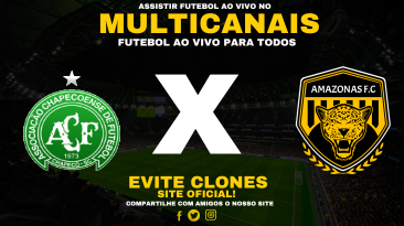 Assistir Chapecoense-sc x Amazonas Ao Vivo Online 30/05/2025